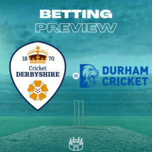 Derbyshire Falcons v Durham T20 Vitality Blast Preview 19-7-24
