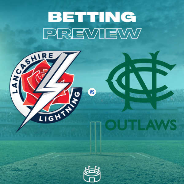 Read more about the article Lancashire Lightning v Nottinghamshire Outlaws T20 Vitality Blast Preview 17-7-24