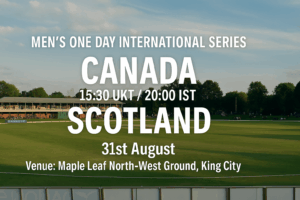 Canada v Scotland 31st Aug 25