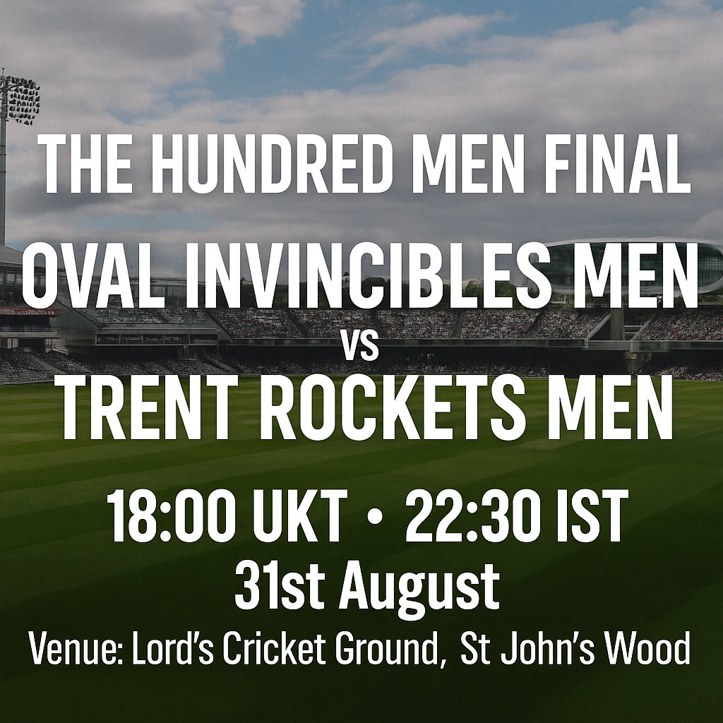 Read more about the article Oval Invincibles Men v Trent Rockets Men – 31 August – Final Preview & Prediction