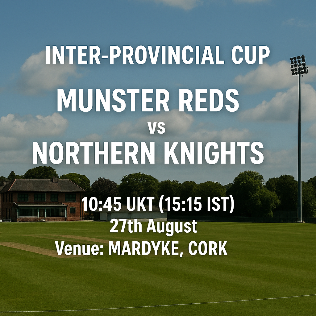 Read more about the article Munster Reds v Northern Knights – 27 August – Preview & Prediction