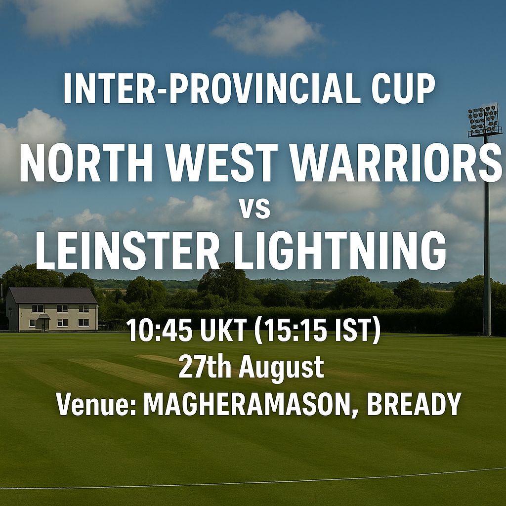 Read more about the article North West Warriors v Leinster Lightning – 27 August – Preview & Prediction