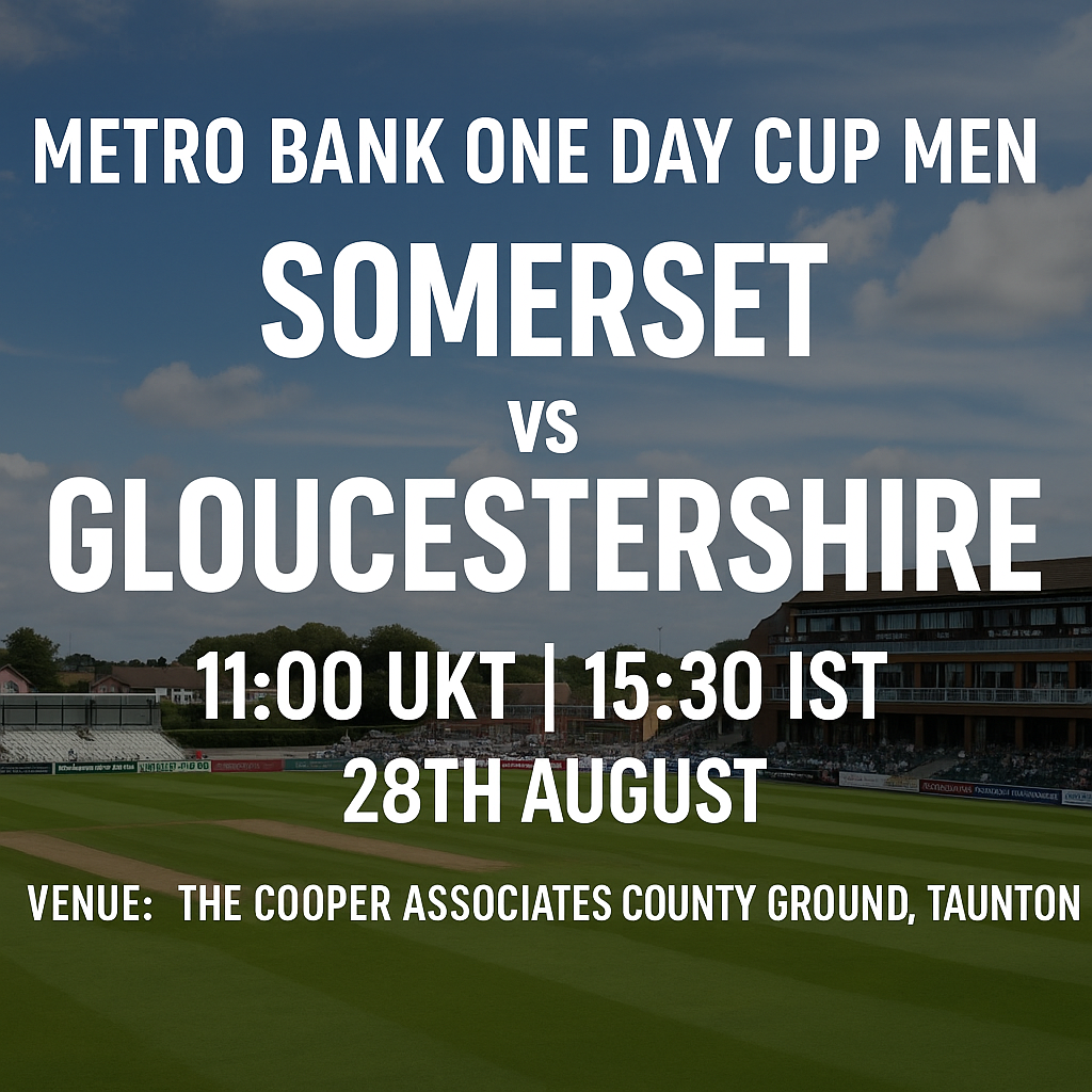 Read more about the article Somerset v Gloucestershire – 28 August – Preview & Prediction