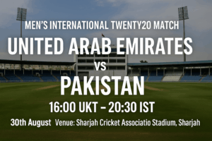UAE v Pakistan 30th Aug 25