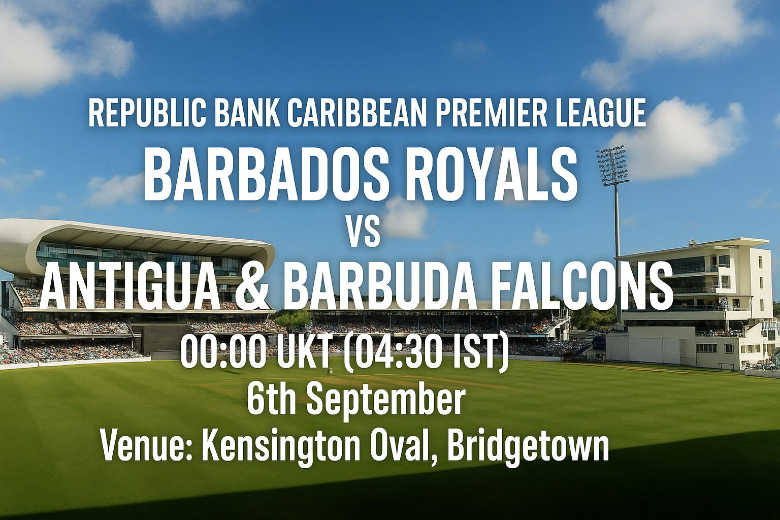 Read more about the article Barbados Royals v Antigua & Barbuda Falcons – 6 September – Preview & Prediction