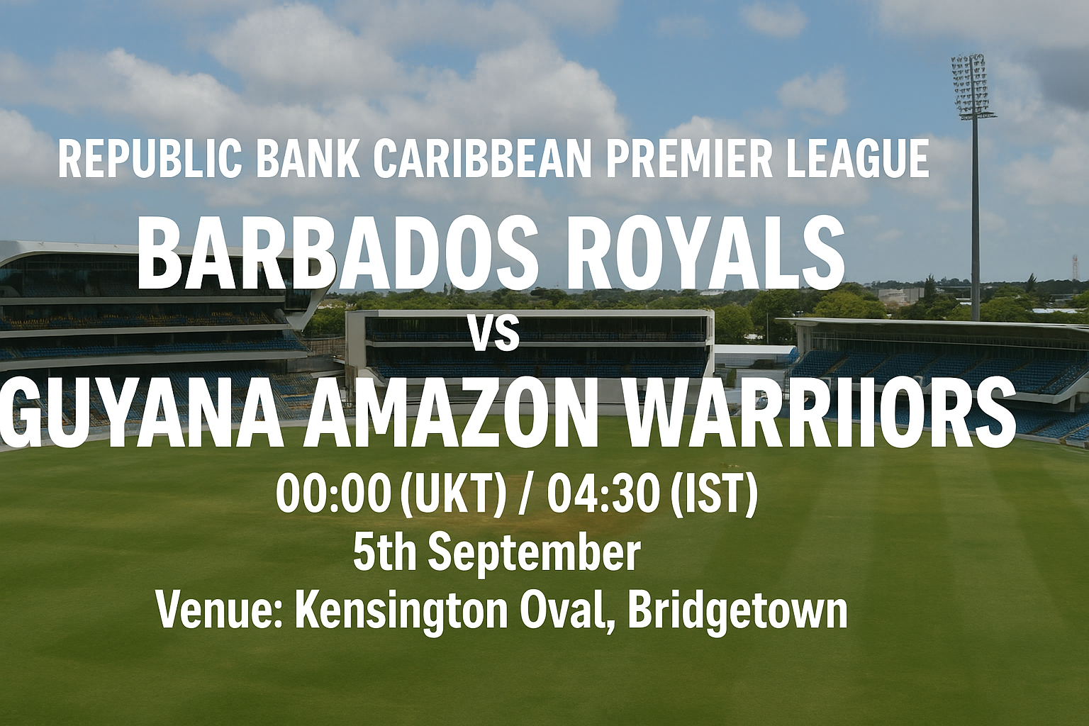 Read more about the article Barbados Royals v Guyana Amazon Warriors – 5 September – Preview & Prediction