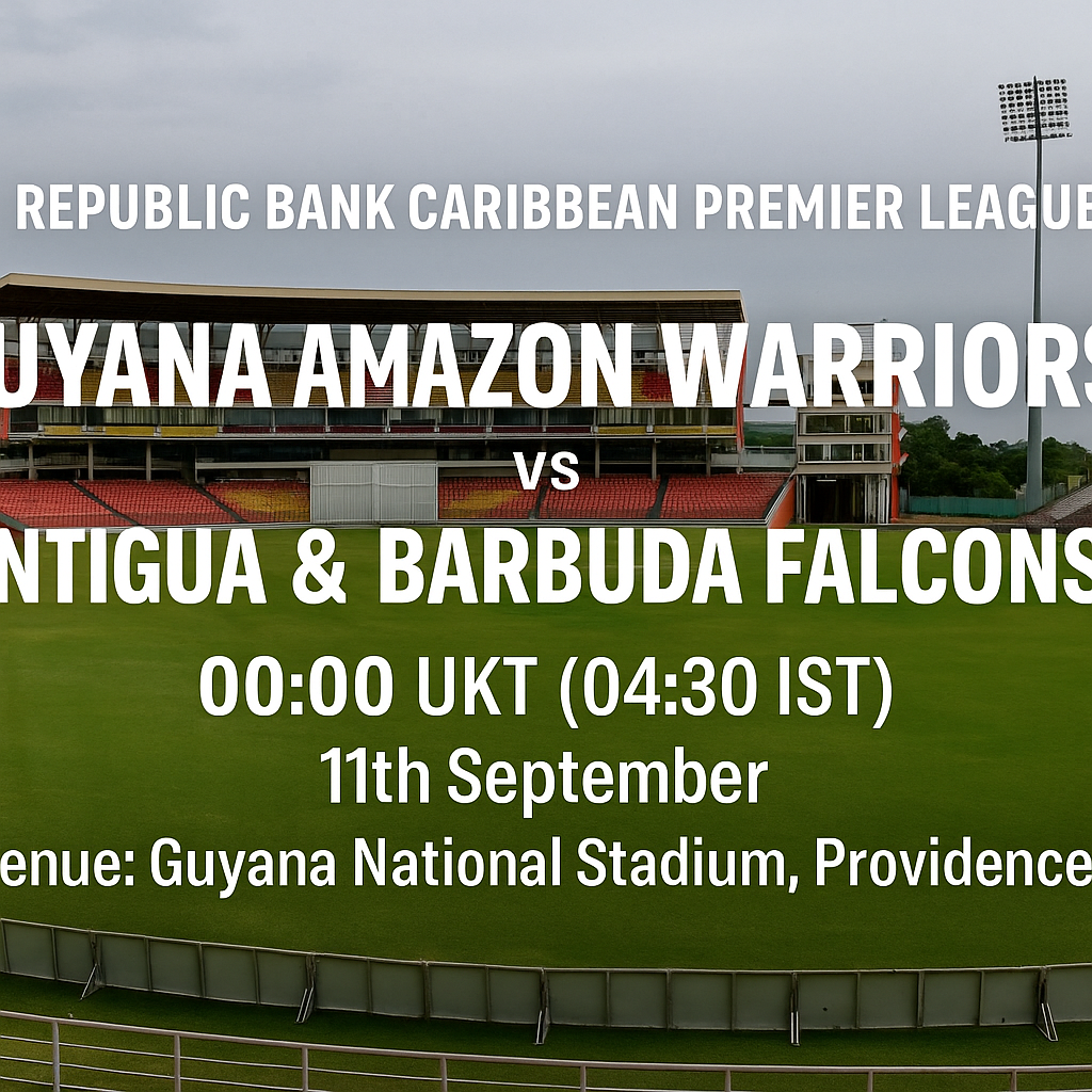 Read more about the article Guyana Amazon Warriors v Antigua & Barbuda Falcons – 11 September – Preview & Prediction