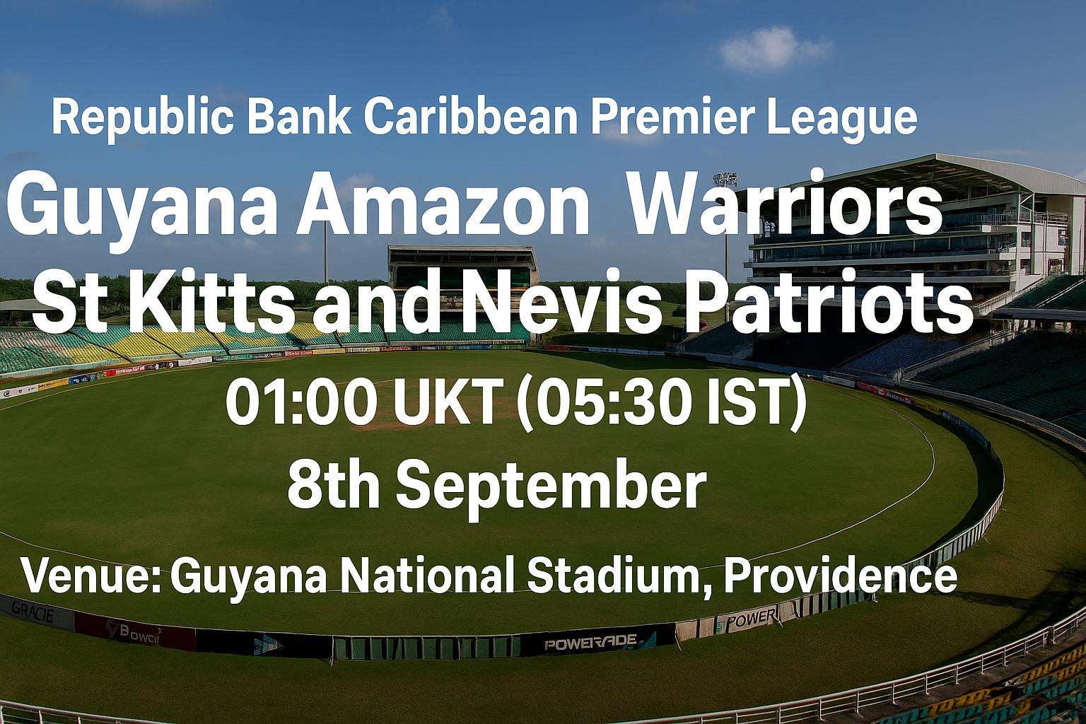 Read more about the article Guyana Amazon Warriors v St Kitts and Nevis Patriots – 8 September – Preview & Prediction