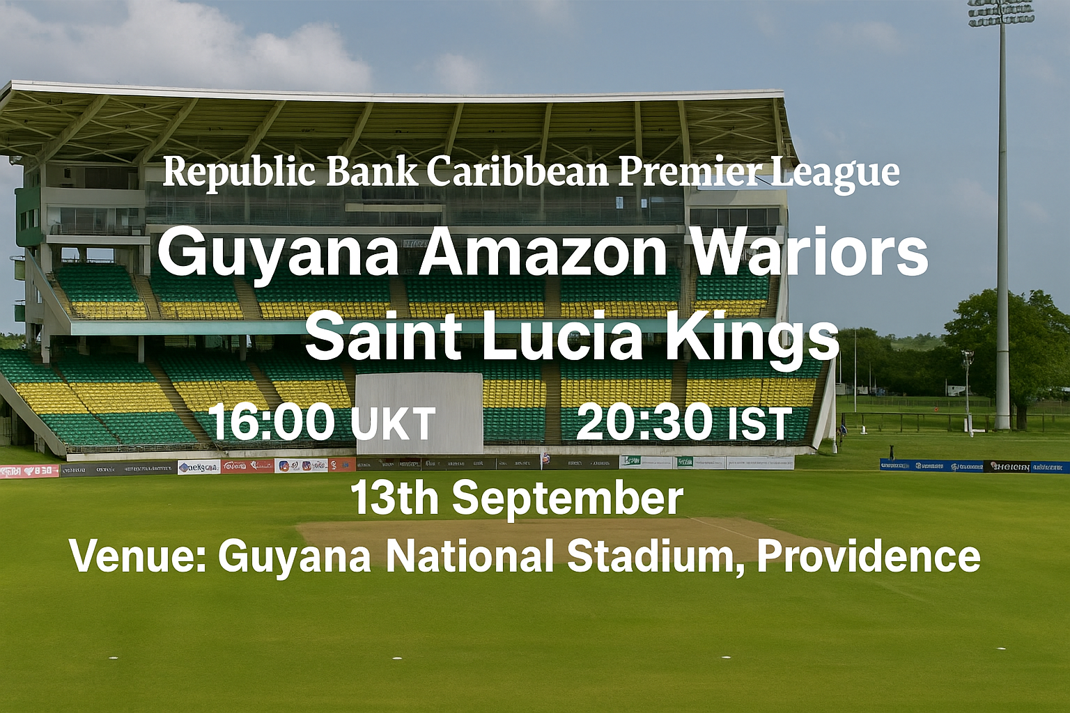 Read more about the article Guyana Amazon Warriors v Saint Lucia Kings – 13 September – Preview & Prediction