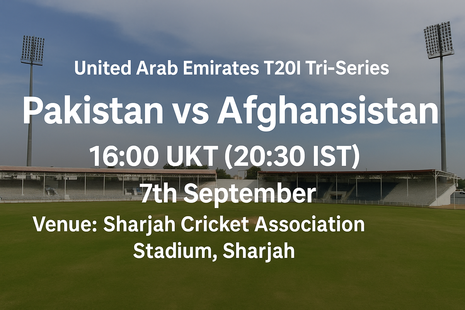 Read more about the article Pakistan v Afghanistan – 7 September – Preview & Prediction