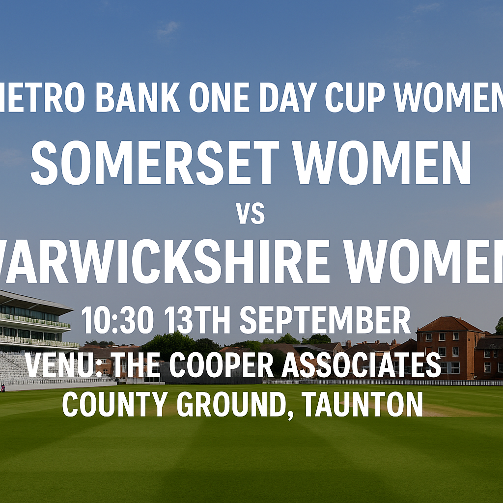 Read more about the article Somerset Women v Warwickshire Women – 13 September – Preview & Prediction