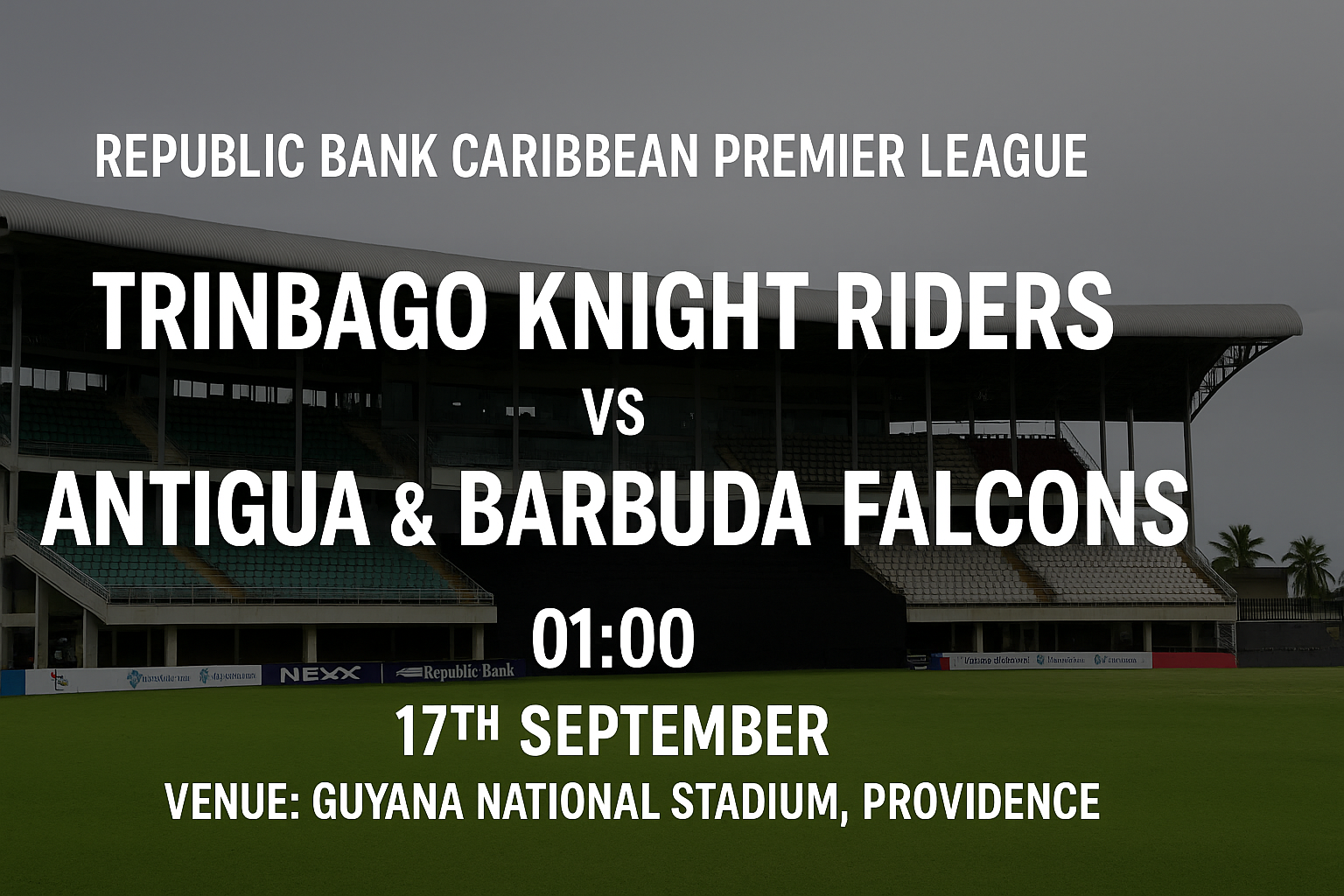 Read more about the article Trinbago Knight Riders v Antigua & Barbuda Falcons – 17 September – Preview & Prediction