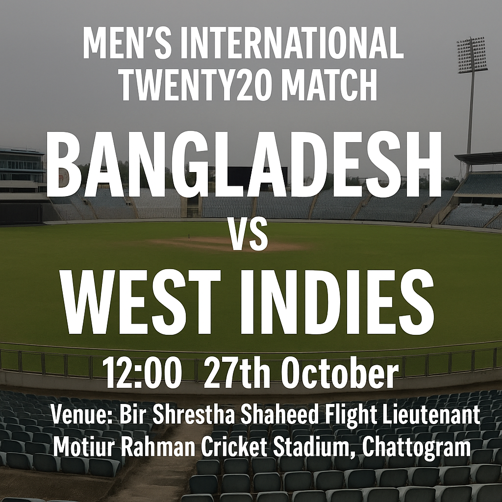 Read more about the article Bangladesh v West Indies – 27 October – Preview & Prediction