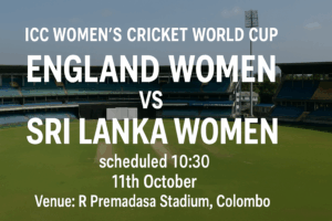 ENG W vs SL W Preview & Prediction 11th October 25