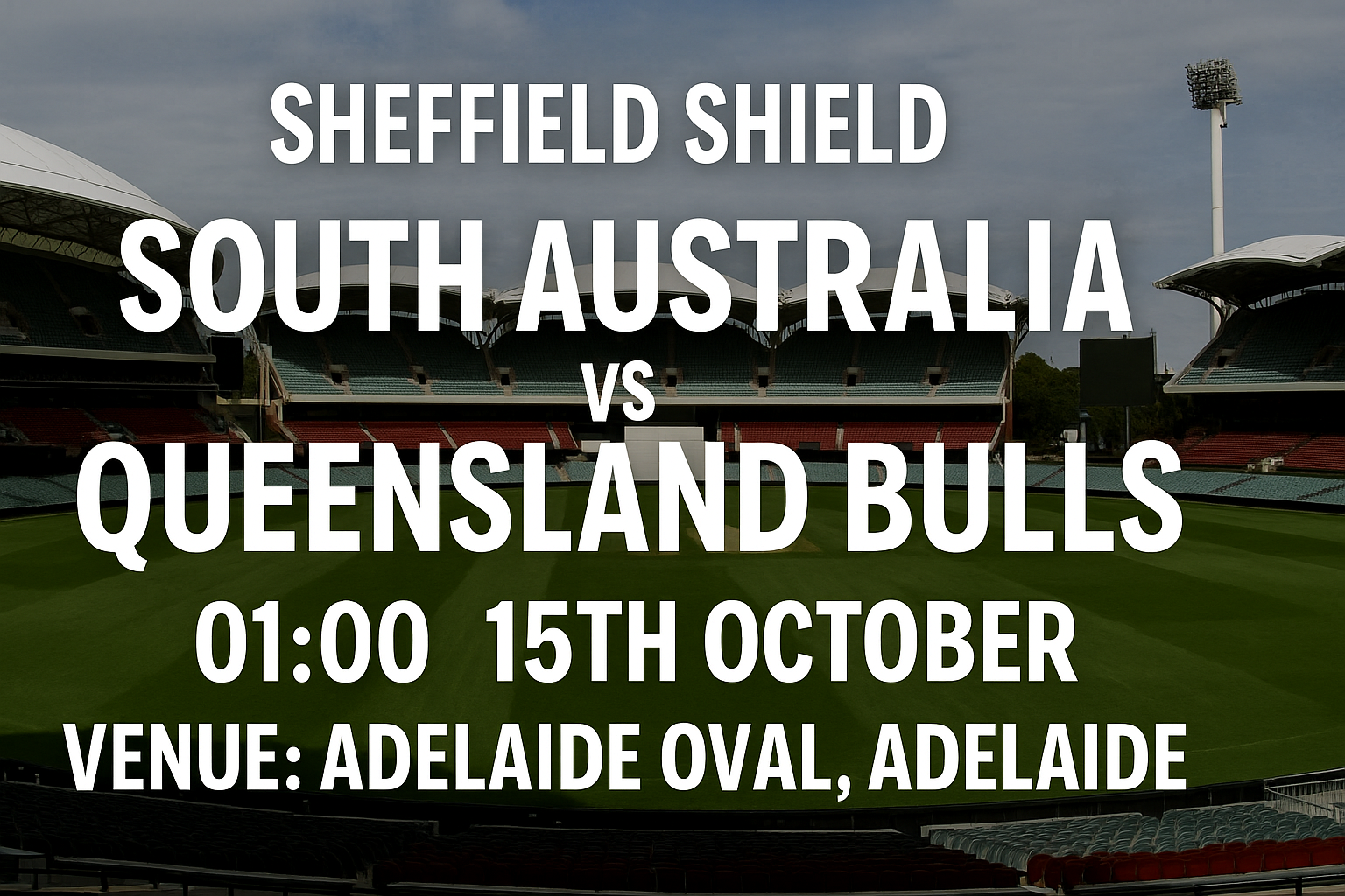 Read more about the article South Australia v Queensland Bulls – 15 October – Preview & Prediction