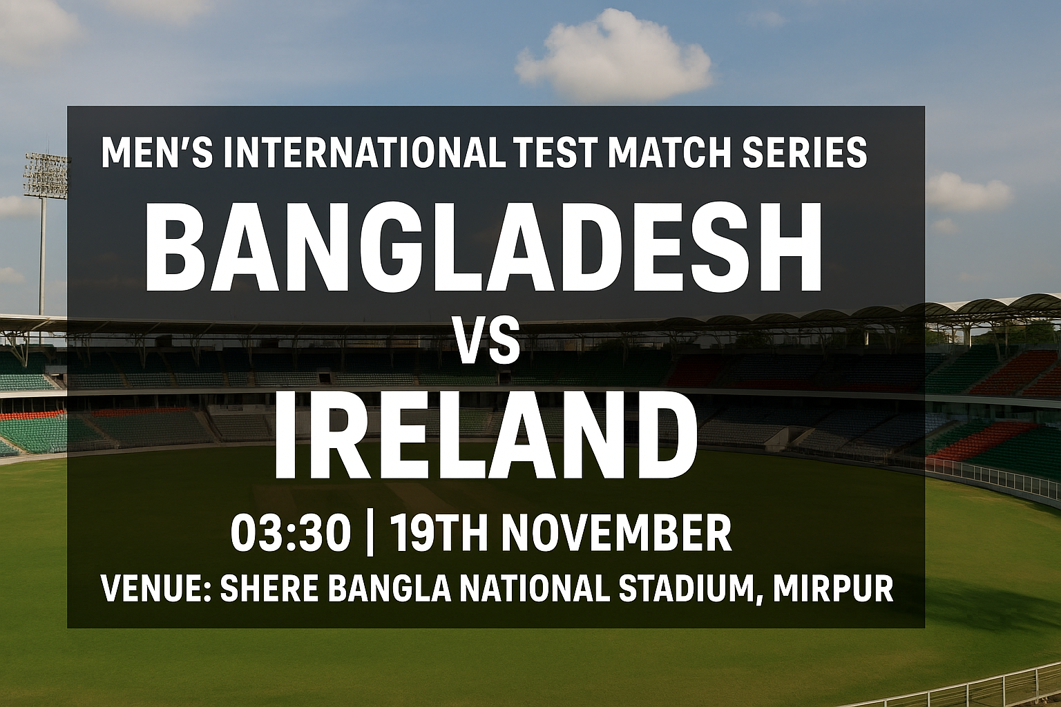 Read more about the article Bangladesh v Ireland – 19 November – Preview & Prediction