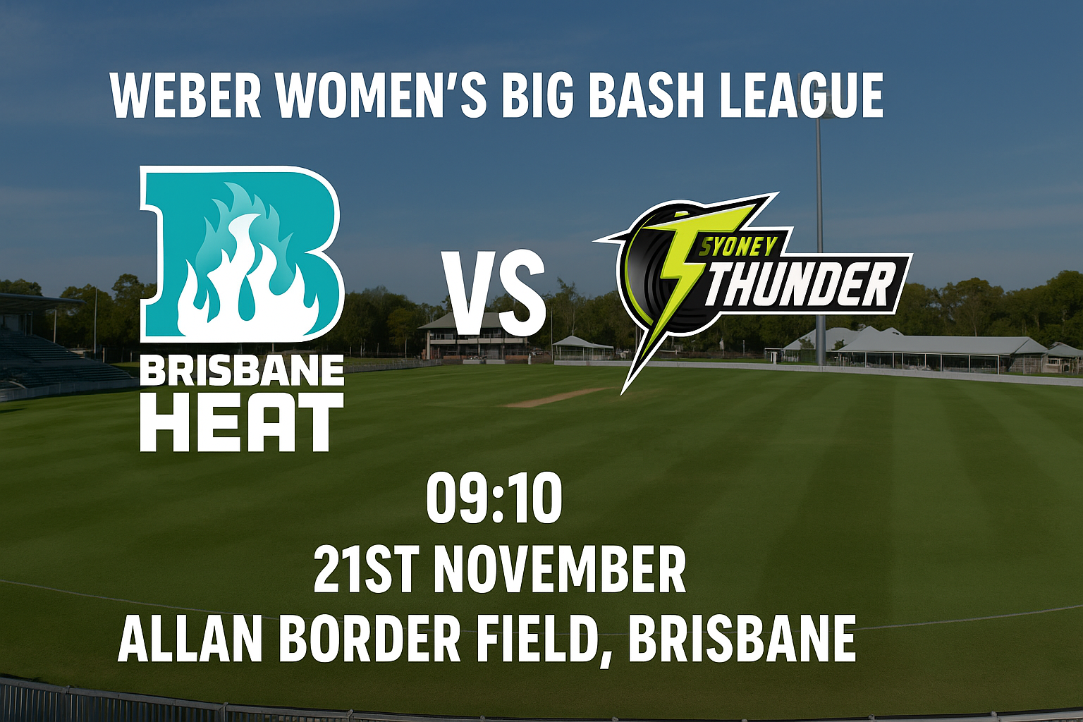 Read more about the article Brisbane Heat Women v Sydney Thunder Women – 21 November – Preview & Prediction
