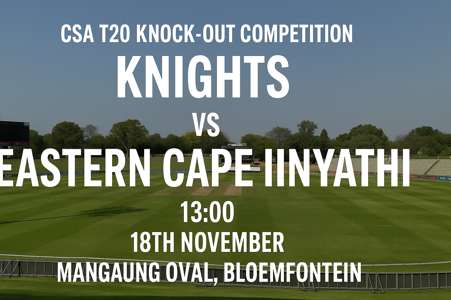 Read more about the article Knights v Eastern Cape Iinyathi – 18 November – Preview & Prediction