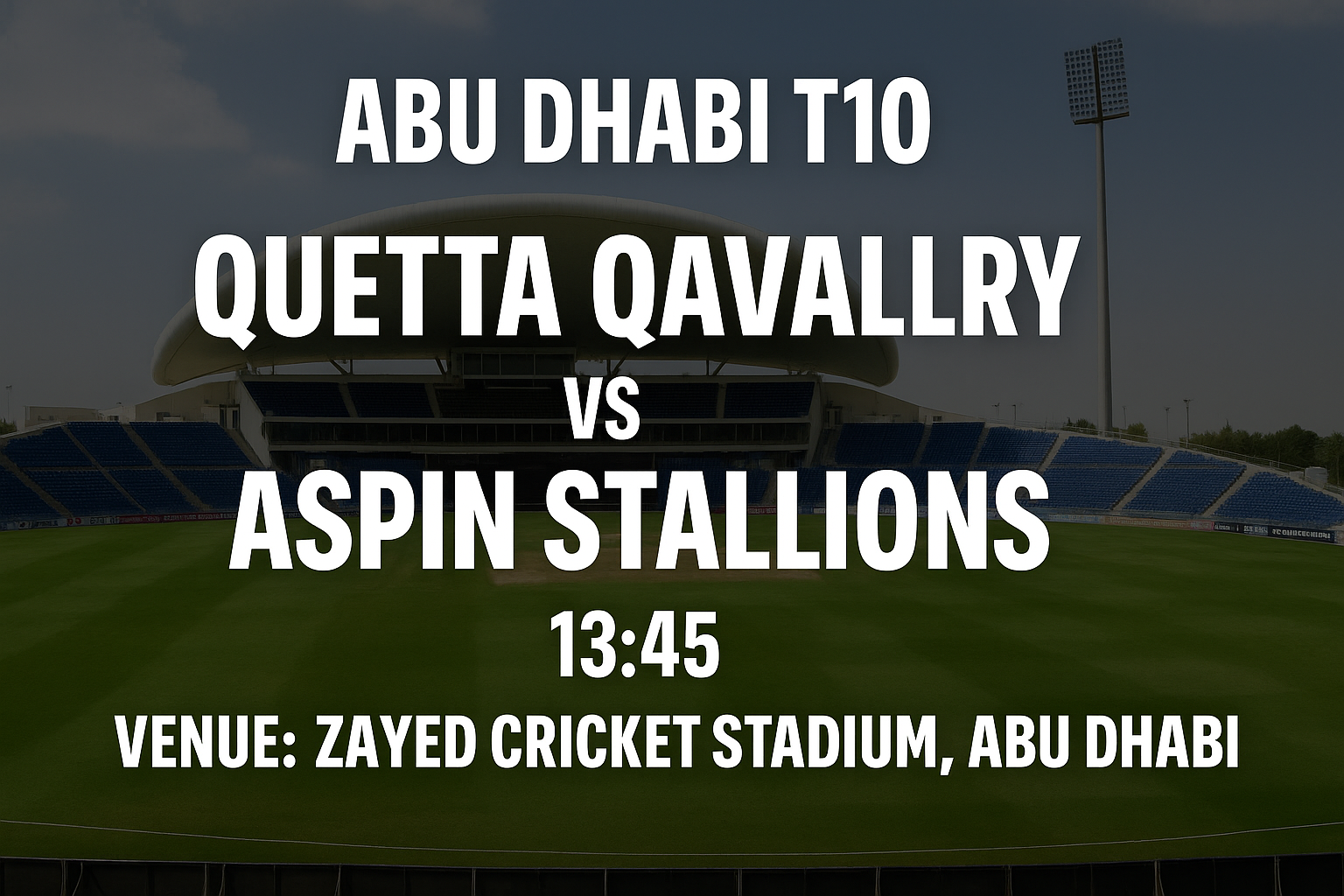Read more about the article Quetta Qavalry v Aspin Stallions – 23 November – Preview & Prediction