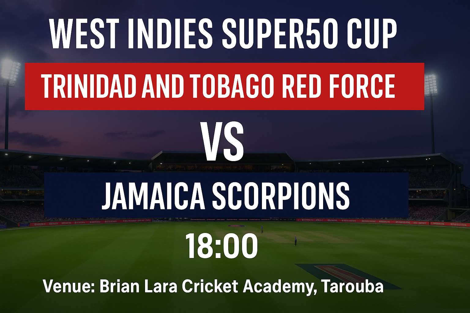 Read more about the article Trinidad and Tobago Red Force v Jamaica Scorpions – 21 November – Preview & Prediction