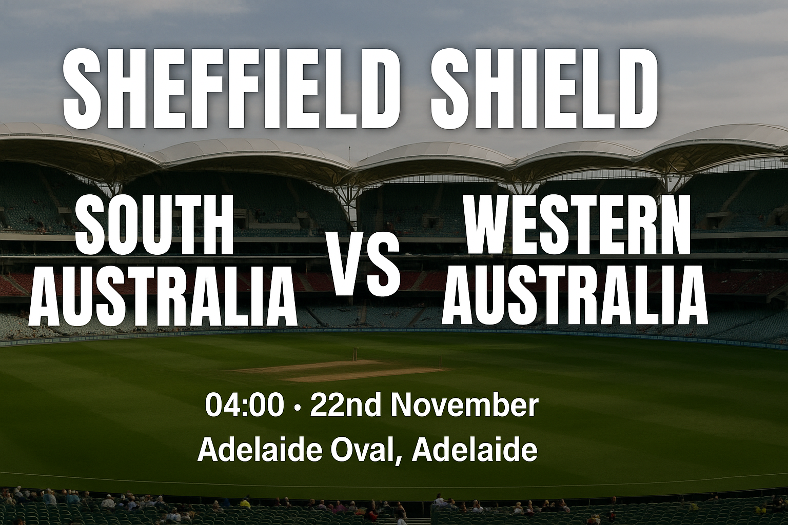 Read more about the article South Australia v Western Australia – 22 November – Preview & Prediction
