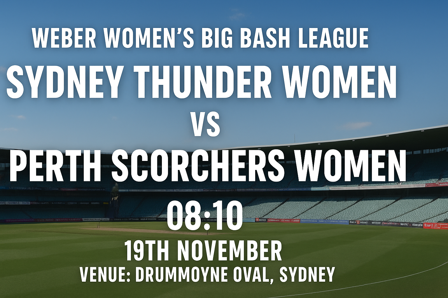 Read more about the article Sydney Thunder Women v Perth Scorchers Women – 19 November – Preview & Prediction