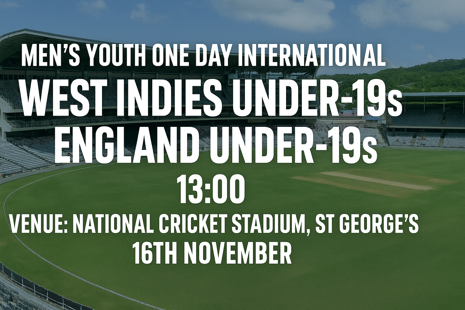 Read more about the article West Indies Under-19s v England Under-19s – 16 November – Preview & Prediction