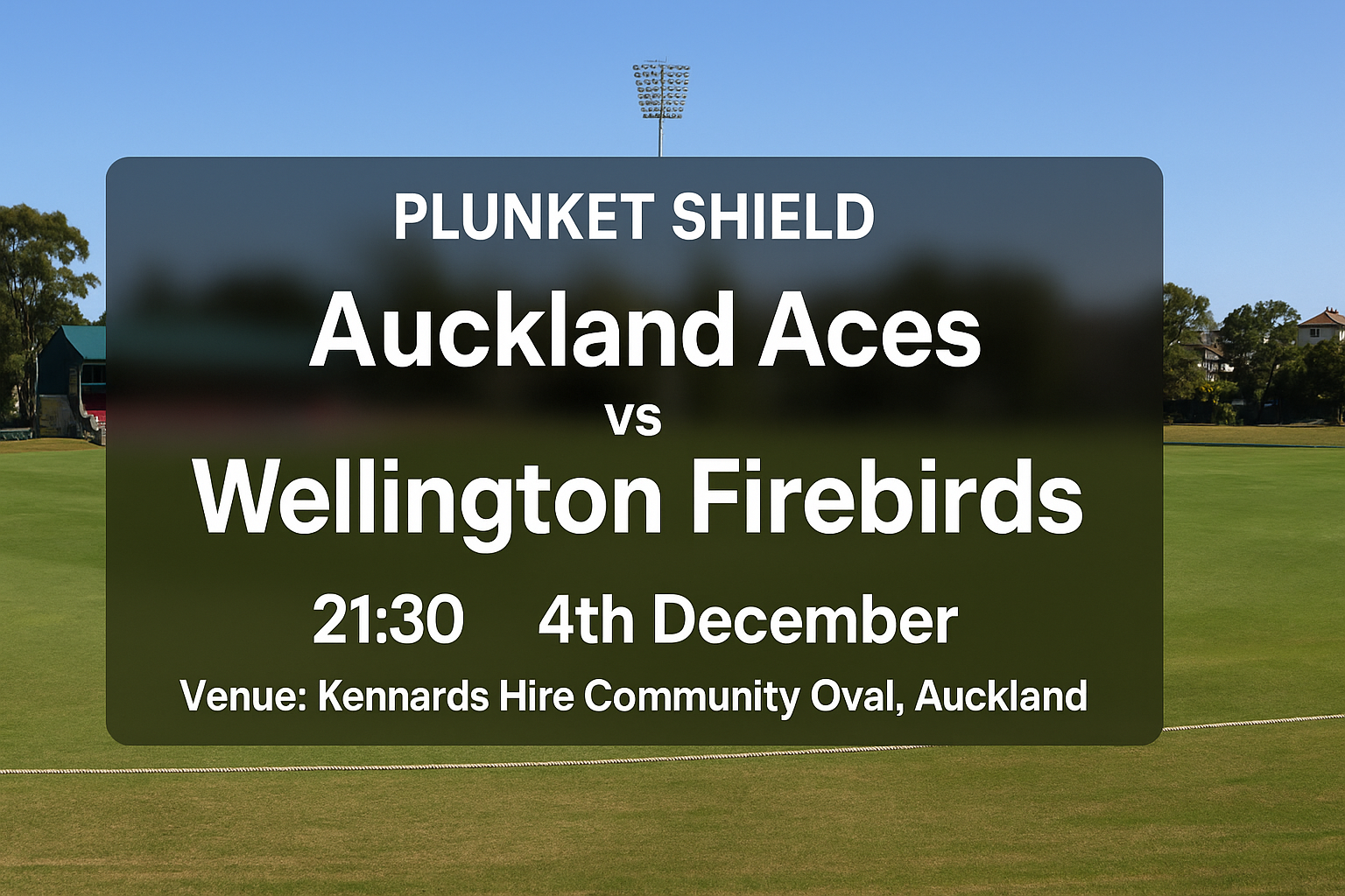 Read more about the article Auckland Aces v Wellington Firebirds – 4 December – Preview & Prediction
