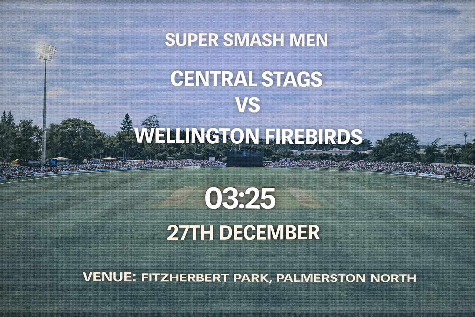 Read more about the article Central Stags v Wellington Firebirds – 27 December – Preview & Prediction