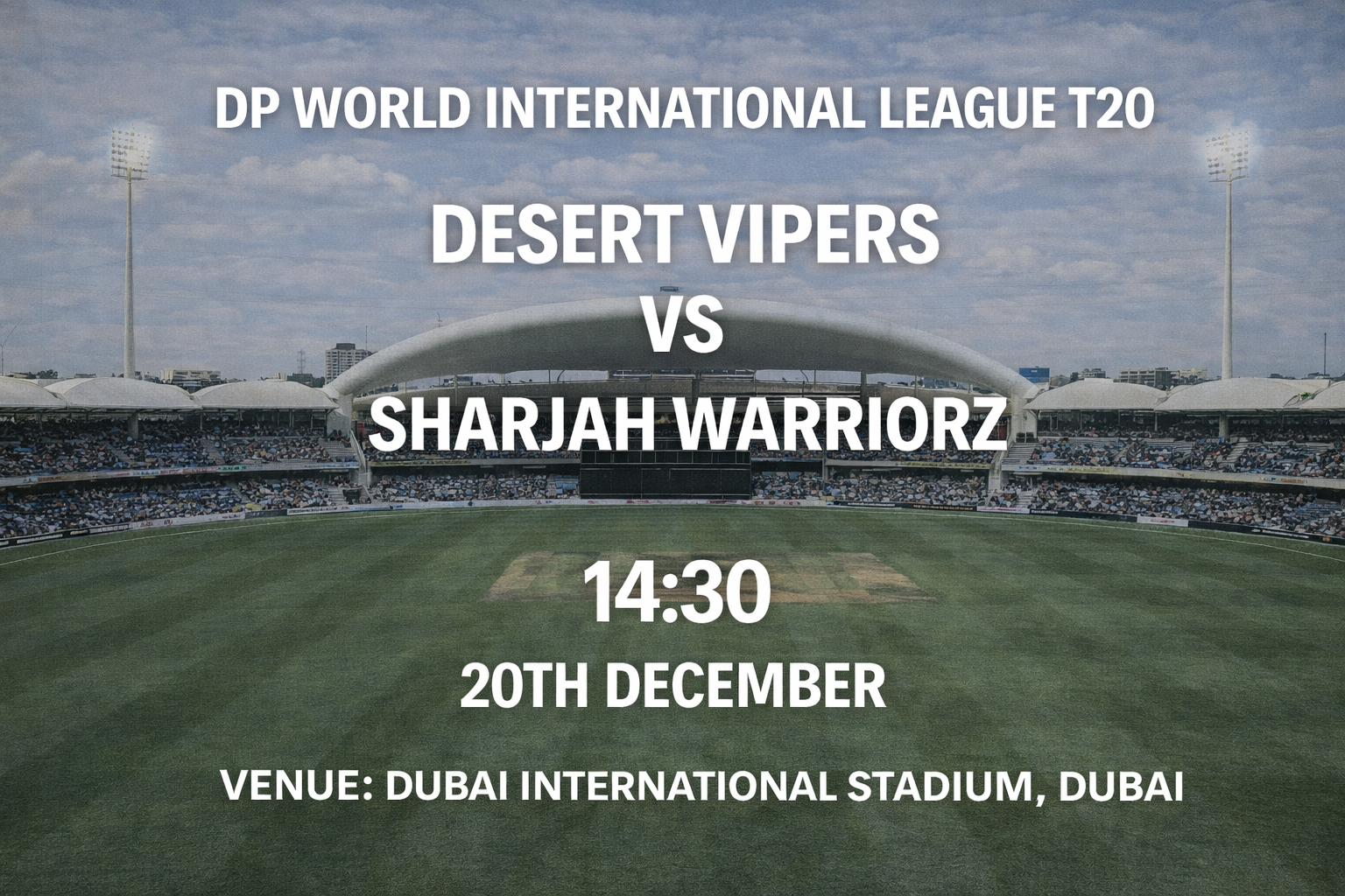 Read more about the article Desert Vipers v Sharjah Warriorz – 20 December – Preview & Prediction