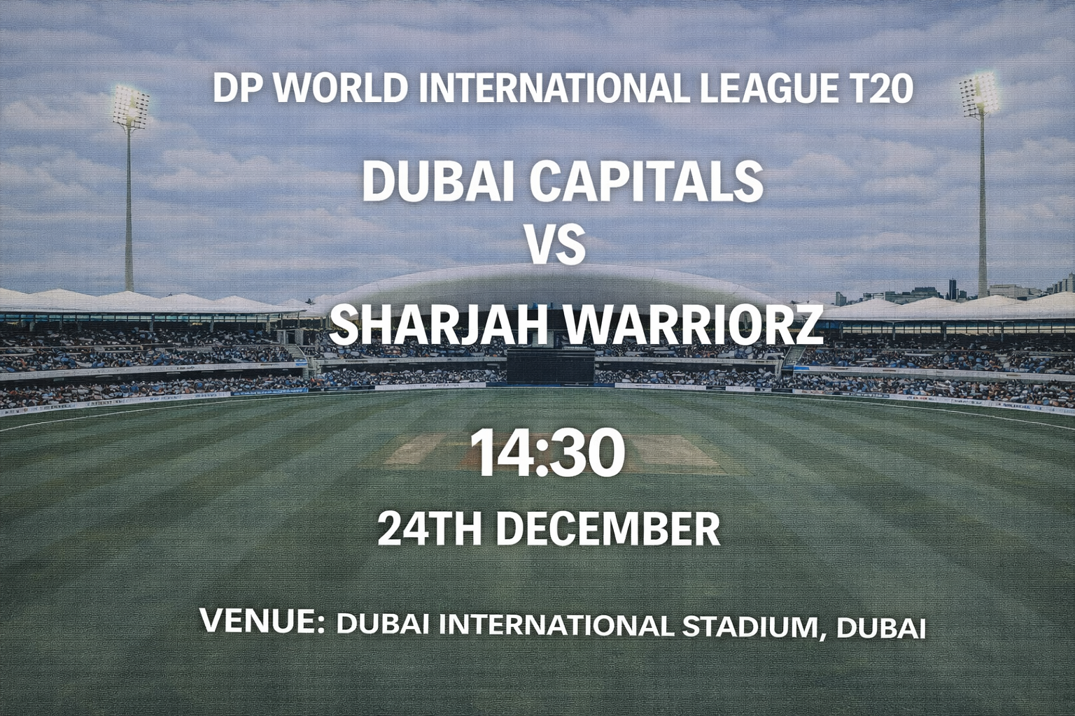Read more about the article Dubai Capitals v Sharjah Warriorz – 24 December – Preview & Prediction
