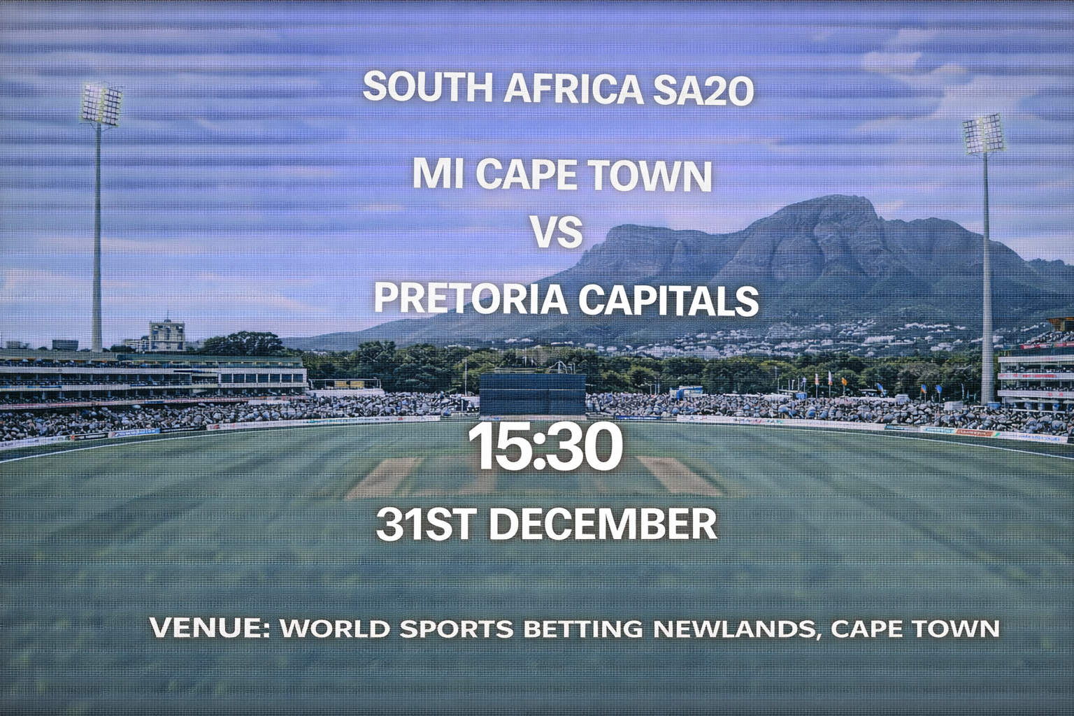 Read more about the article MI Cape Town v Pretoria Capitals – 31 December – Preview & Prediction