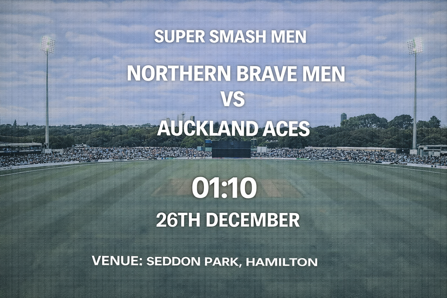 Read more about the article Northern Brave Men v Auckland Aces – 26 December – Preview & Prediction