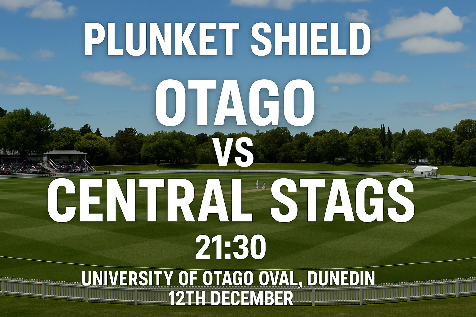 Read more about the article Otago v Central Stags – 12 December – Preview & Prediction