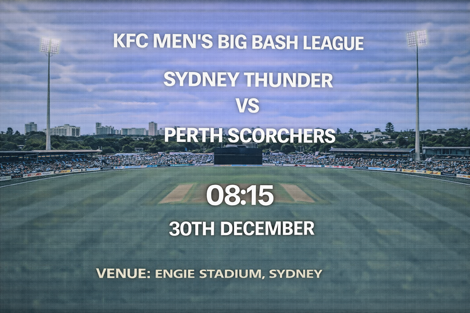 Read more about the article Sydney Thunder v Perth Scorchers – 30 December – Preview & Prediction