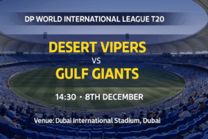 Vipers vs Giants ILT20 Preview 8th December 25