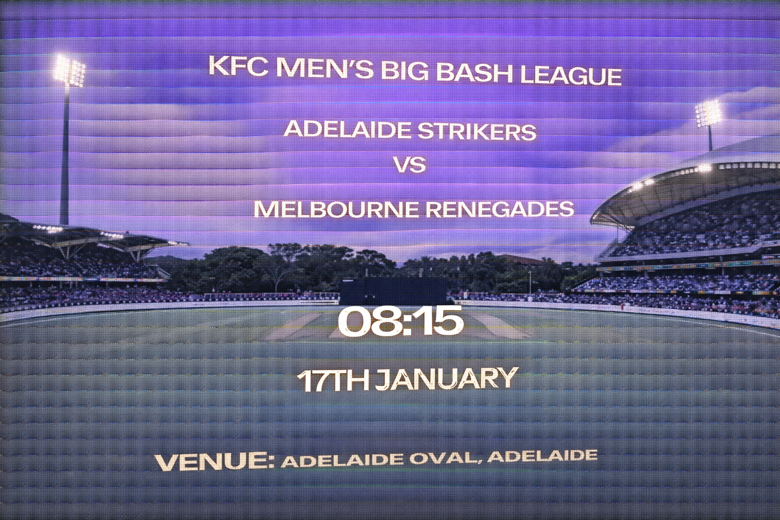 Read more about the article Adelaide Strikers v Melbourne Renegades – 17 January – Preview & Prediction