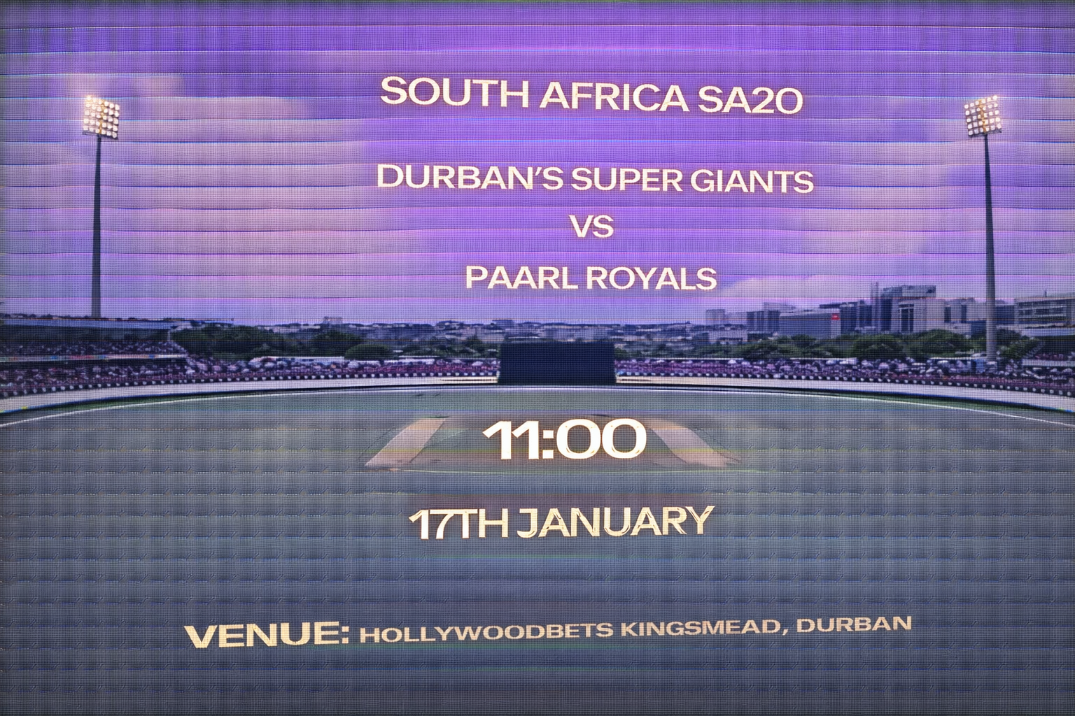 Read more about the article Durban’s Super Giants v Paarl Royals – 17 January – Preview & Prediction