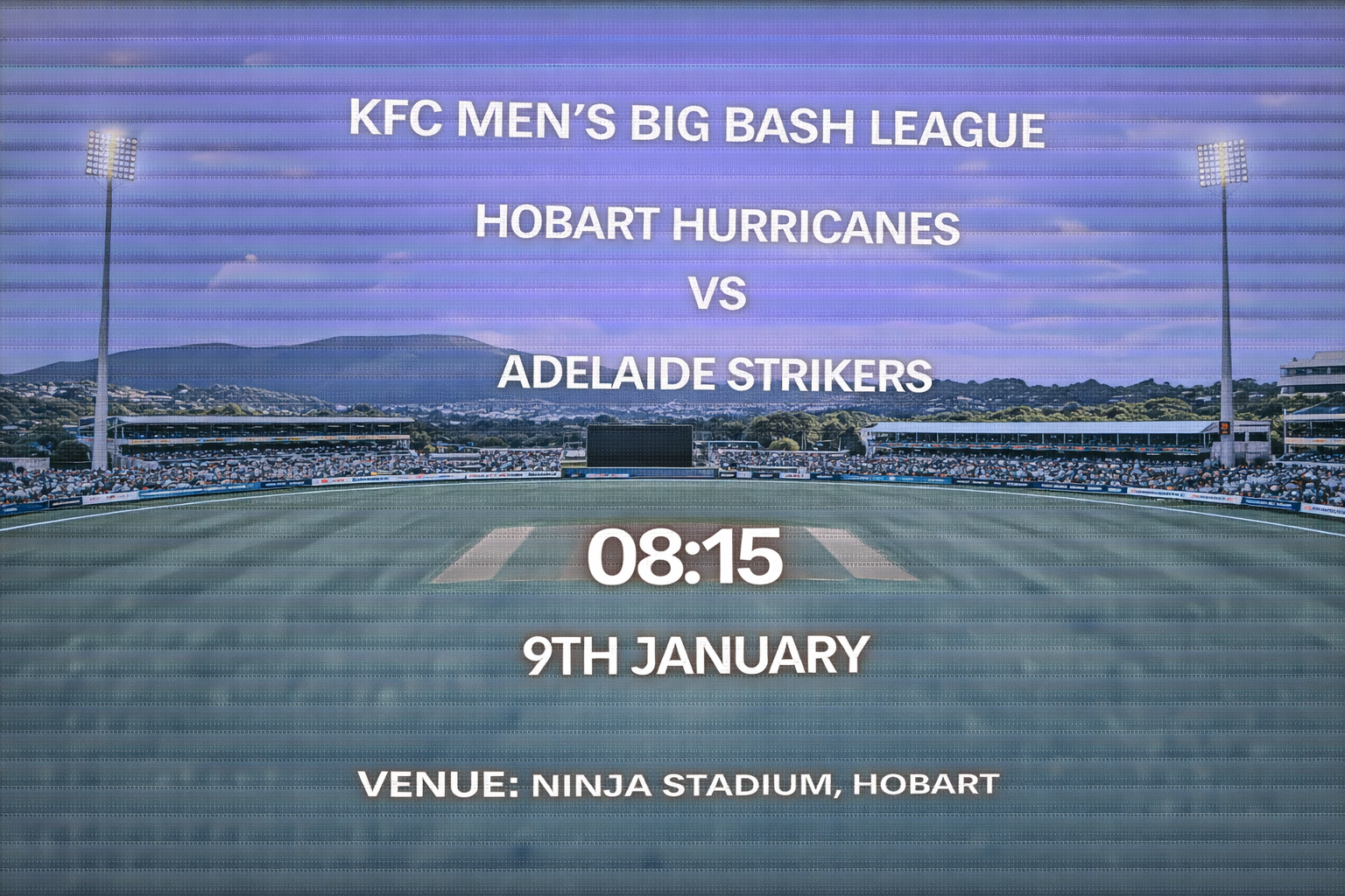Read more about the article Hobart Hurricanes v Adelaide Strikers – 9 January – Preview & Prediction