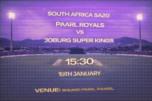 Paarl Royals vs Joburg Super Kings SA20 Preview 19th January 26