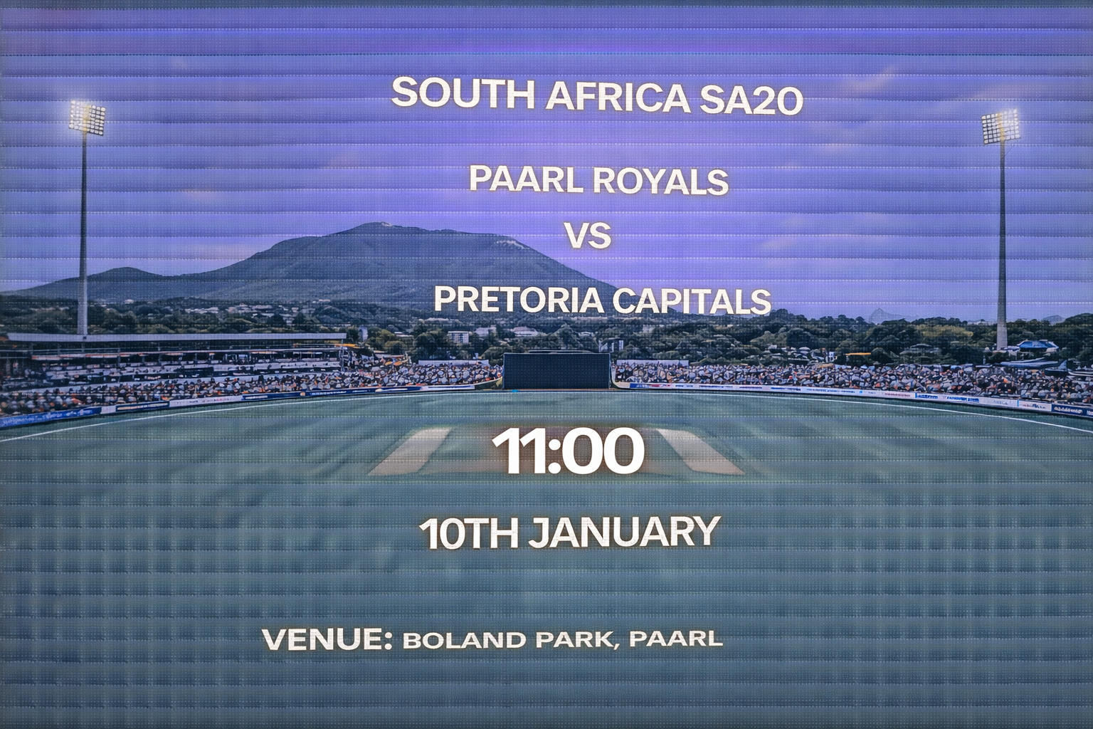 Read more about the article Paarl Royals v Pretoria Capitals – 10 January – Preview & Prediction