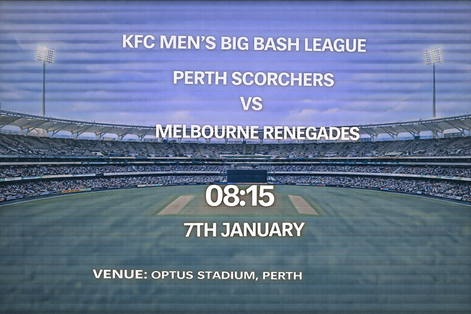 Read more about the article Perth Scorchers v Melbourne Renegades – 7 January – Preview & Prediction