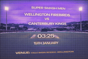 Wellington Firebirds vs Canterbury Kings Super Smash Preview 19th January 26