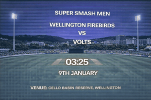Wellington Firebirds vs Otago Volts Super Smash Preview 9th January 26