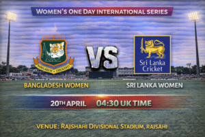 Bangladesh Women vs Sri Lanka Women Preview 20th April 26