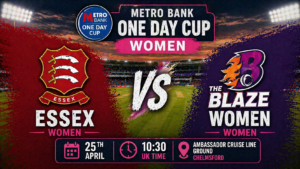 Essex Women vs The Blaze Preview 25th April 26