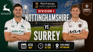 Nottinghamshire vs Surrey Preview 8th May 26