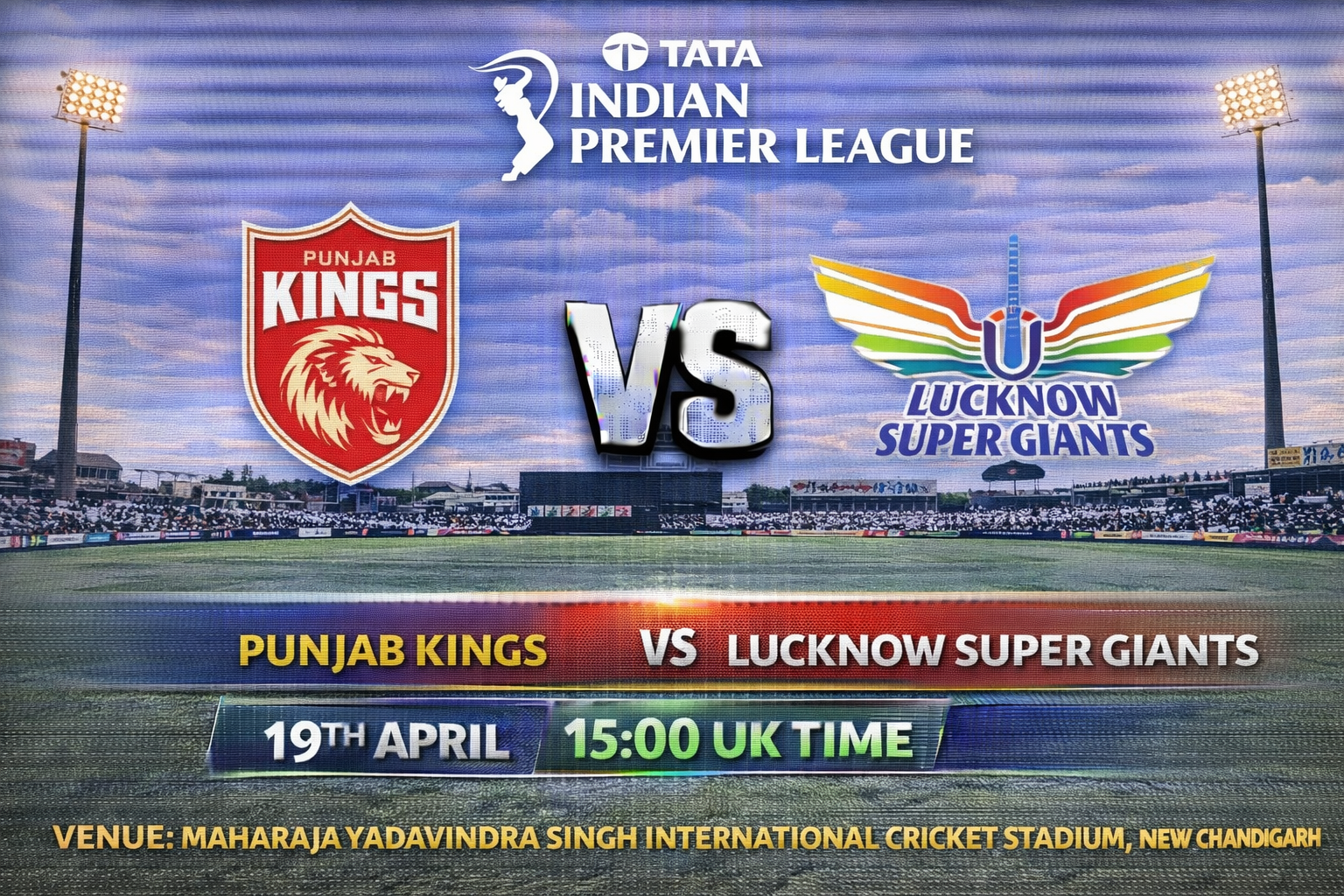 Read more about the article Punjab Kings v Lucknow Super Giants – 19 April – Preview & Prediction