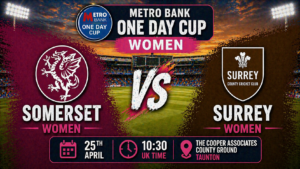 Somerset Women vs Surrey Women Preview 25th April 26