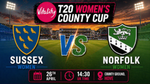 Sussex Women vs Norfolk Women Preview 26th April 26